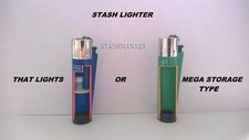 STASH LIGHTER THAT LIGHTS or MEGA STORAGE CAPACITY TYPE !