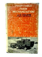 Profitable Farm Mechanization (Claude Culpin - 1968) (ID:04263)