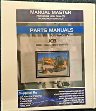 JCB 802 803 804 EXCAVATOR - PARTS MANUAL - PRINTED - FREE NEXT DAY DELIVERY