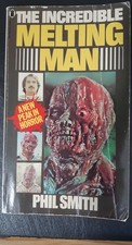 The Incredible Melting Man by Phil Smith - Rare Cover.