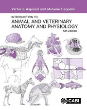 Introduction to Animal and Veterinary Anatomy and Physiology - 9781800624047