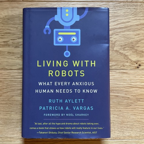 Living with robots what - with, every