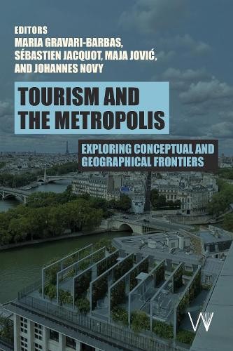 Tourism and the - , metropolis
