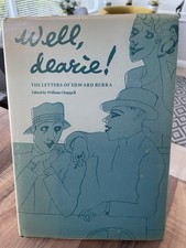 Well, Dearie! : The Letters of Edward Burra - William Chappell (Hardcover) 1985