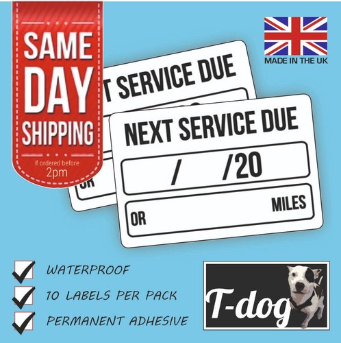 Next service due - 10, stickers