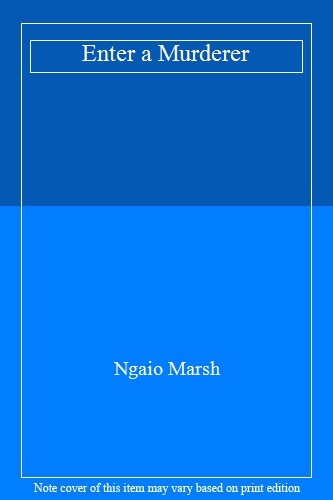 Enter murderer ngaio marsh - murderer,ngaio, marsh-