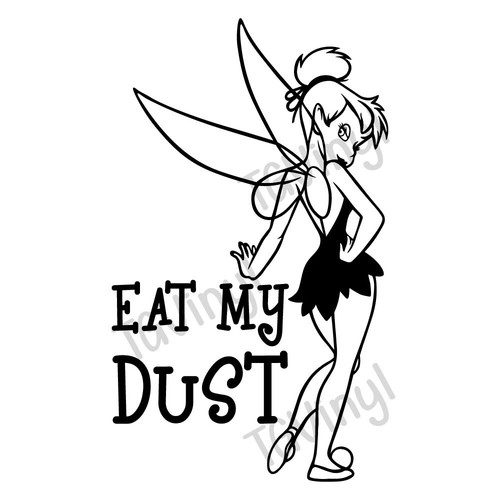 Eat dust vinyl decal - eat,