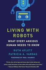 Living with Robots: What Every