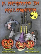 IL NEGOZIO DI HALLOWEEN: Volume 2 (The Hallowee. Miller, Gabriella-Fiorillo<|
