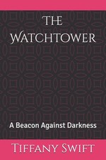 The Watchtower: A Beacon