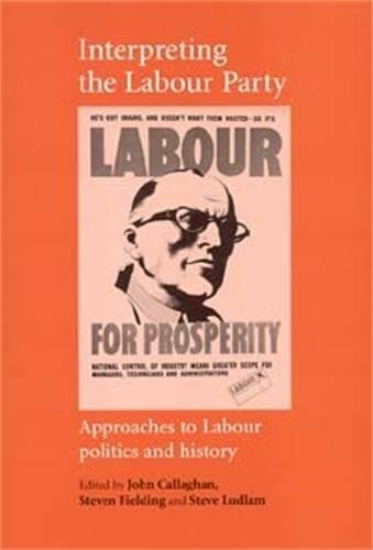 Interpreting the labour party - interpreting,