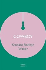 Cowboy, Kandace Siobhan Walker
