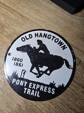 Old Hangtown Enamel Sign