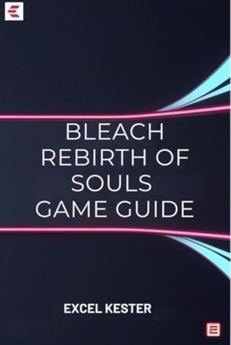 Bleach rebirth souls - rebirth,
