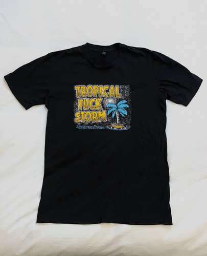 Tropical storm genuine - f**k,