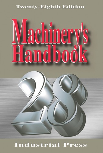 Machinery handbook 28th - handbook,,