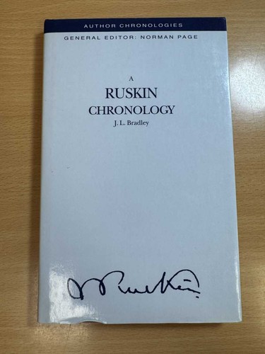 Ruskin chronology by - a,