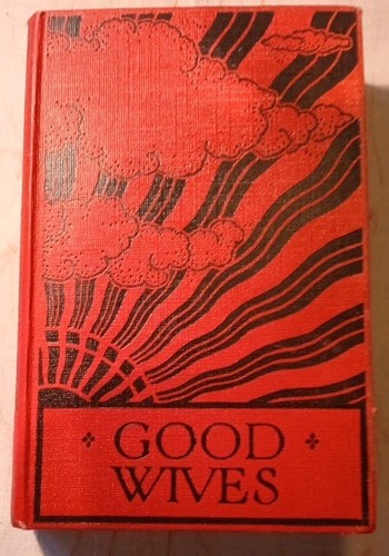 Good wives vintage hardback - wives,,