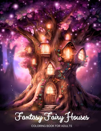 Fairy houses coloring book for - fairy,