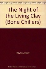 NIGHT OF THE LIVING CLAY (BC
