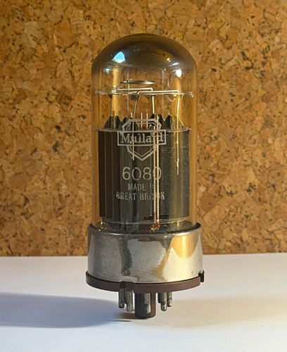 Mullard 6080 made great - made,