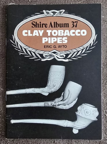Clay tobacco pipes - clay, shire