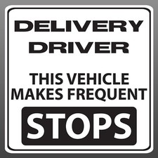 Delivery Driver Vehicle Makes Frequent Stops Vinyl Sticker Decal Car Vehicle