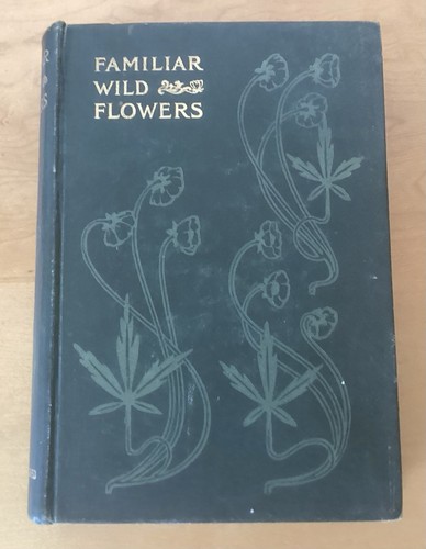 Familiar wild flowers f - wild,