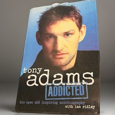 First Edition signed Addicted by Tony Adams, Ian Ridley (Hardcover, 1998)