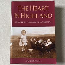 The Heart Is Highland Memories