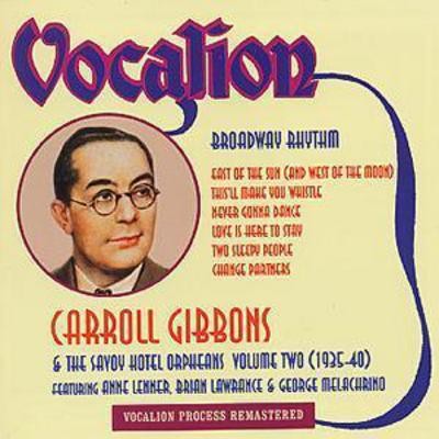 Caroll gibbons broadway - caroll, gibbons: