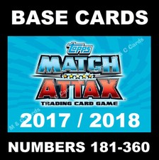 Match Attax 2017/18 17/18 Premier League BASE CARDS 2017 / 2018 181-360 TOPPS  