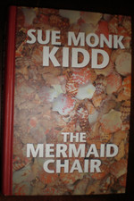 Mermaid Chair by Sue Monk Kidd