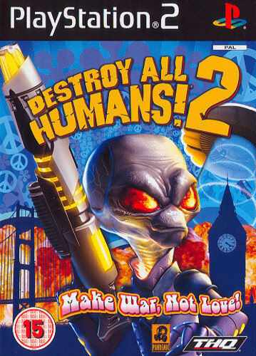 Destroy all humans - destroy, humans!
