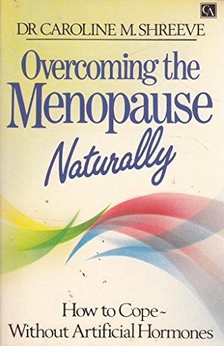 Overcoming the menopause - overcoming,