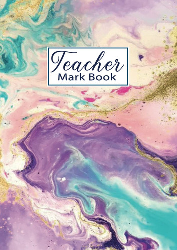 Teacher mark book - book:,