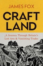 Craftland by James Fox
