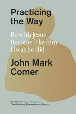Practicing the Way Be with