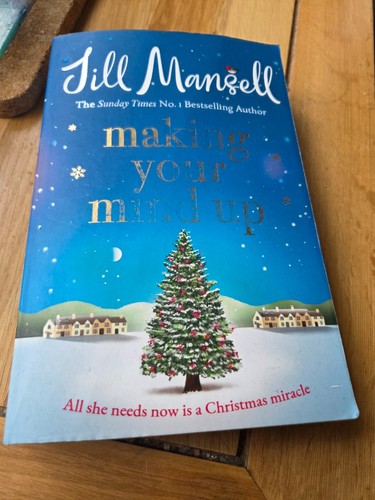Jill mansell making - mansell, mind