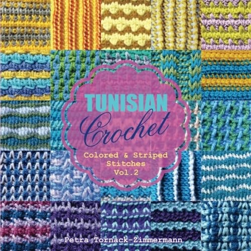 Tunisian crochet vol 2 - tunisian, vol.