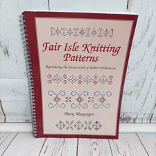 Fair Isle Knitting Patterns Reproducing the know work of Robert Williamson