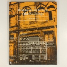 The Rehabilitation and Re-use