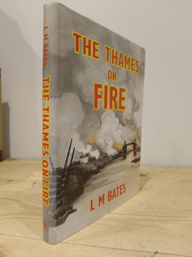 The thames fire bates - on,