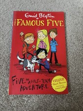 Five and a Half-Term Adventure (Famous Five: Short Stories), Blyton, Enid, Used;
