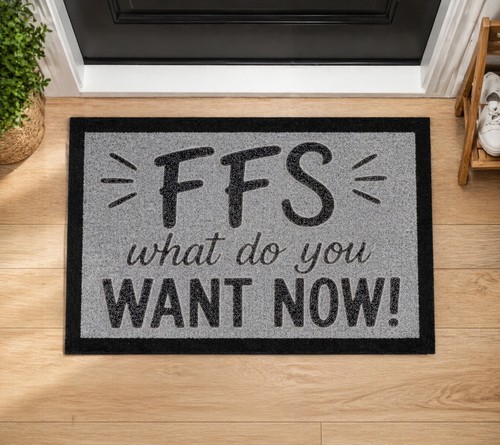 Ffs what you - do,