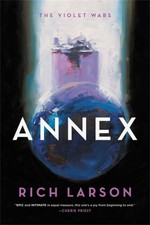 Annex (Violet Wars) by Rich