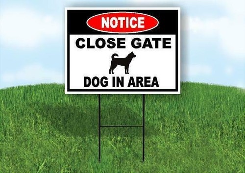 Notice close gate dog - notice,