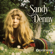 Sandy Denny 5 Classic Albums