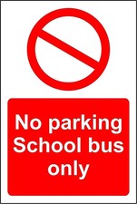 No parking school bus only Safety sign vinly sticker 20cmx30cm
