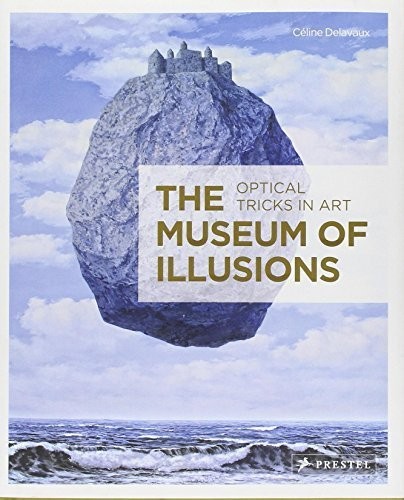 The museum illusions - the,